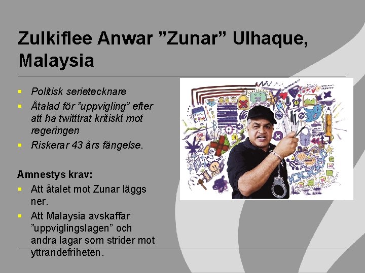 Zulkiflee Anwar ”Zunar” Ulhaque, Malaysia Politisk serietecknare Åtalad för ”uppvigling” efter att ha twitttrat