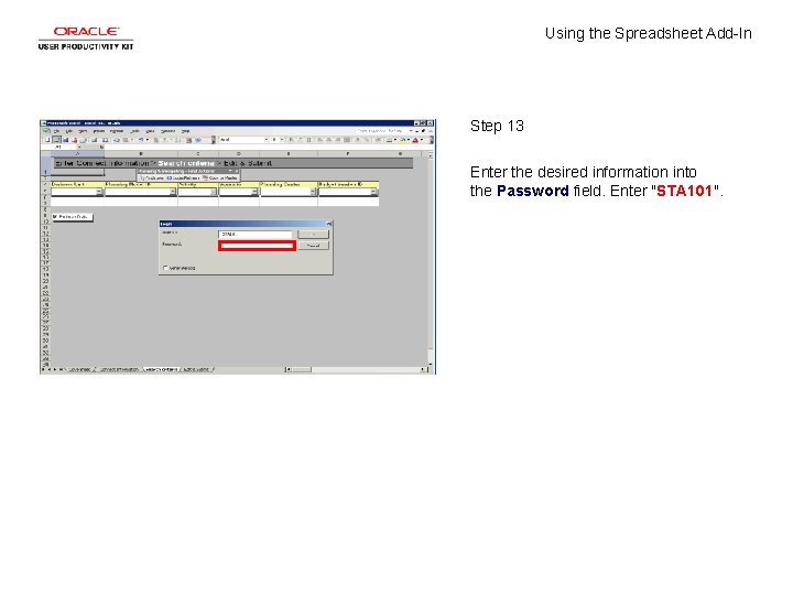 Using the Spreadsheet Add-In Step 13 Enter the desired information into the Password field.