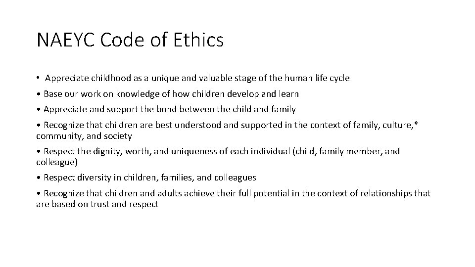 Naeyc Code Professionalism Presented by Megg Thompson M Ed ECMPWTPCF
