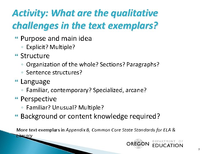 Activity: What are the qualitative challenges in the text exemplars? Purpose and main idea