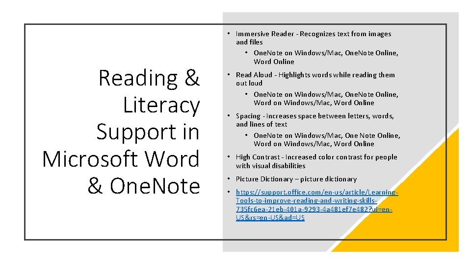 Reading & Literacy Support in Microsoft Word & One. Note • Immersive Reader -