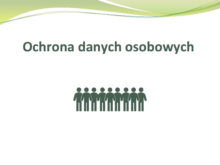 Ochrona danych osobowych 