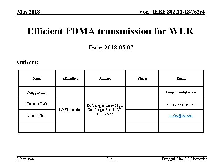 May 2018 doc. : IEEE 802. 11 -18/762 r 4 Efficient FDMA transmission for