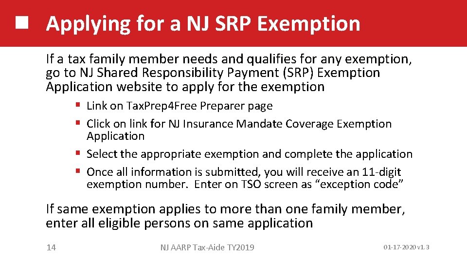 Applying for a NJ SRP Exemption If a tax family member needs and qualifies