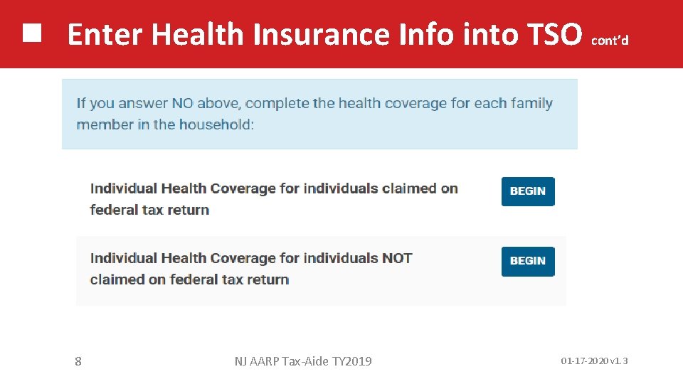 Enter Health Insurance Info into TSO cont’d 8 NJ AARP Tax-Aide TY 2019 01