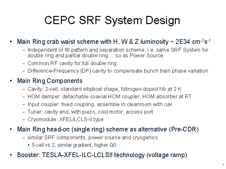 CEPC SRF System Design • Main Ring crab waist scheme with H, W &