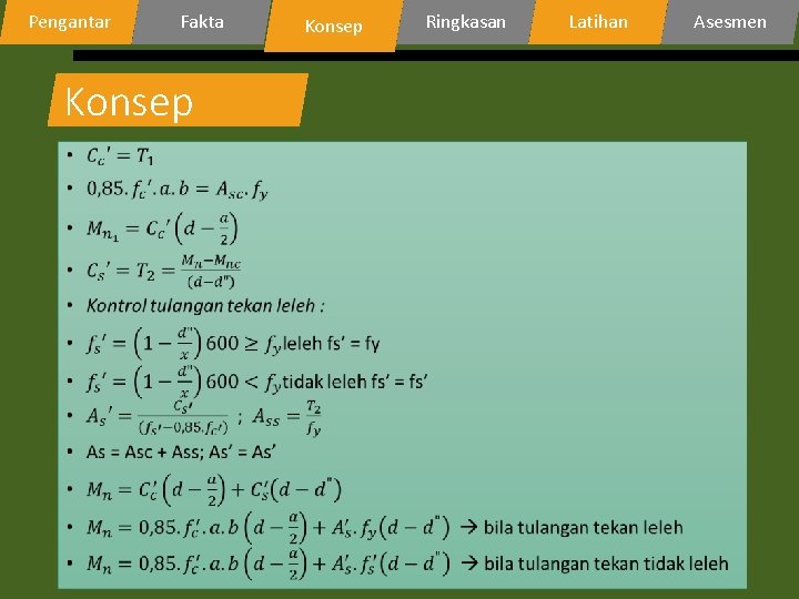 Pengantar Fakta Konsep • Konsep Ringkasan Latihan Asesmen 