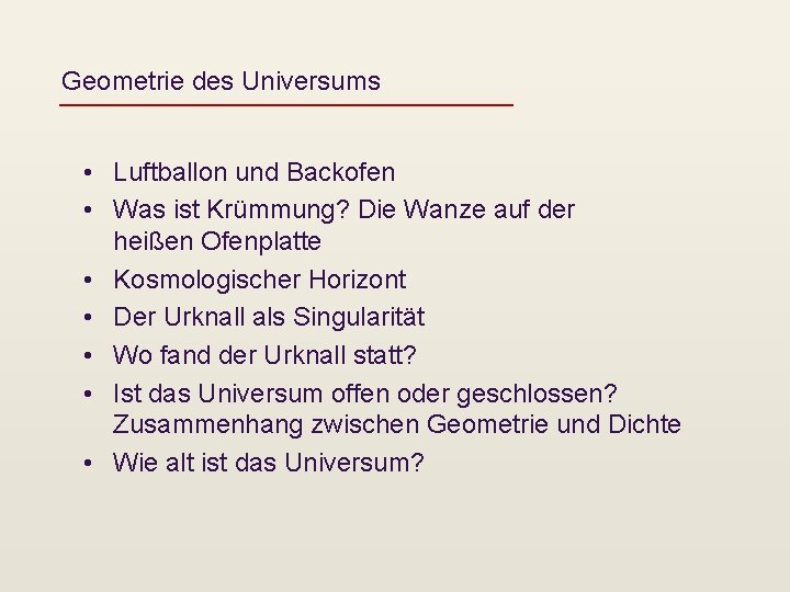 Geometrie des Universums • Luftballon und Backofen • Was ist Krümmung? Die Wanze auf