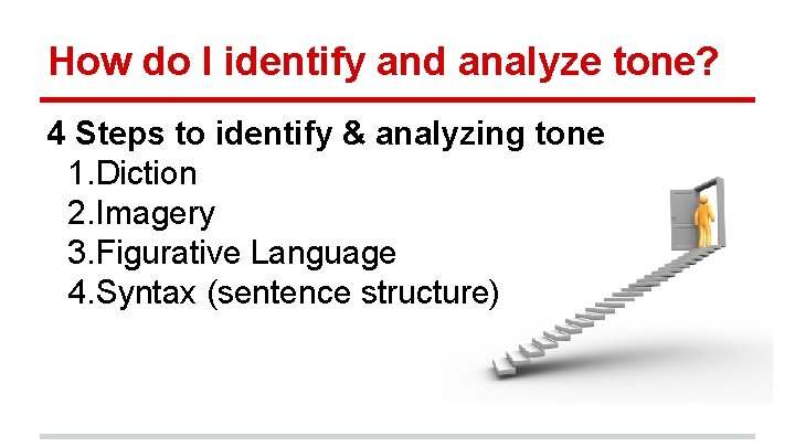 How do I identify and analyze tone? 4 Steps to identify & analyzing tone