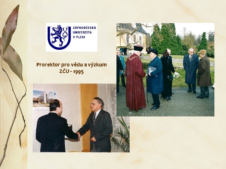 Prorektor pro vědu a výzkum ZČU - 1995 