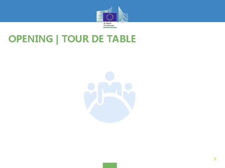 OPENING | TOUR DE TABLE 3 