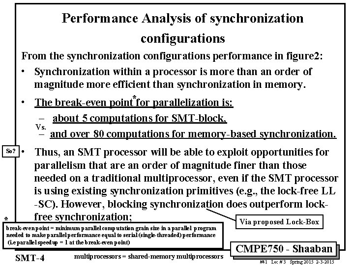Performance Analysis of synchronization configurations From the synchronization configurations performance in figure 2: •