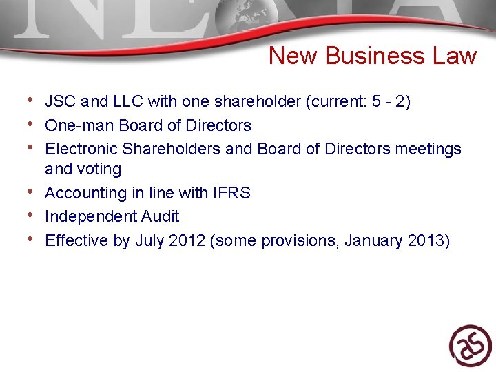 New Business Law • JSC and LLC with one shareholder (current: 5 - 2)