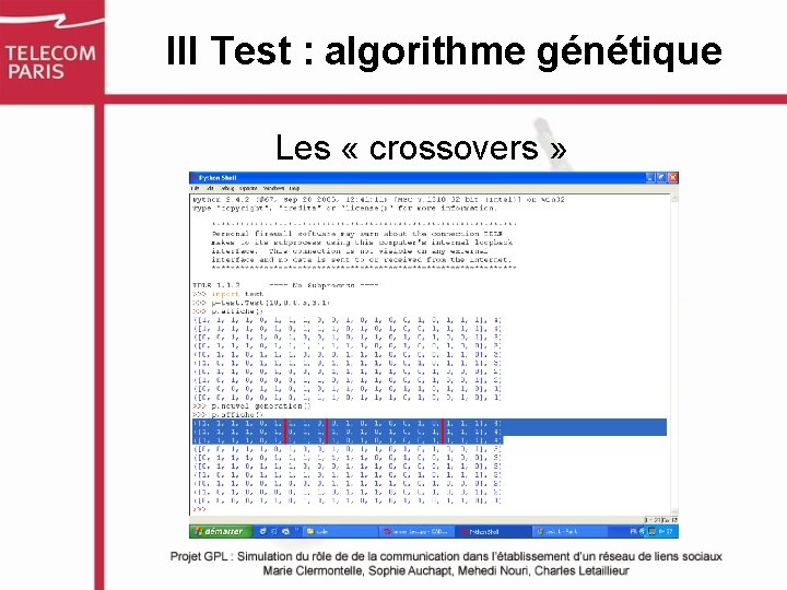 III Test : algorithme génétique Les « crossovers » 