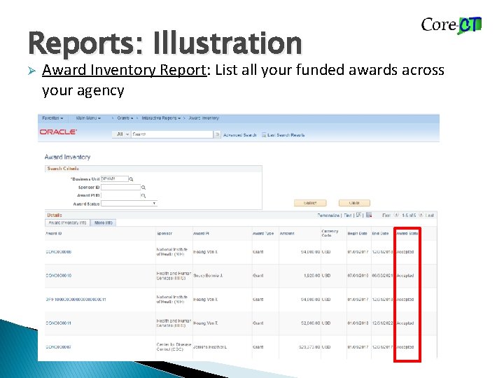 Reports: Illustration Ø Award Inventory Report: List all your funded awards across your agency