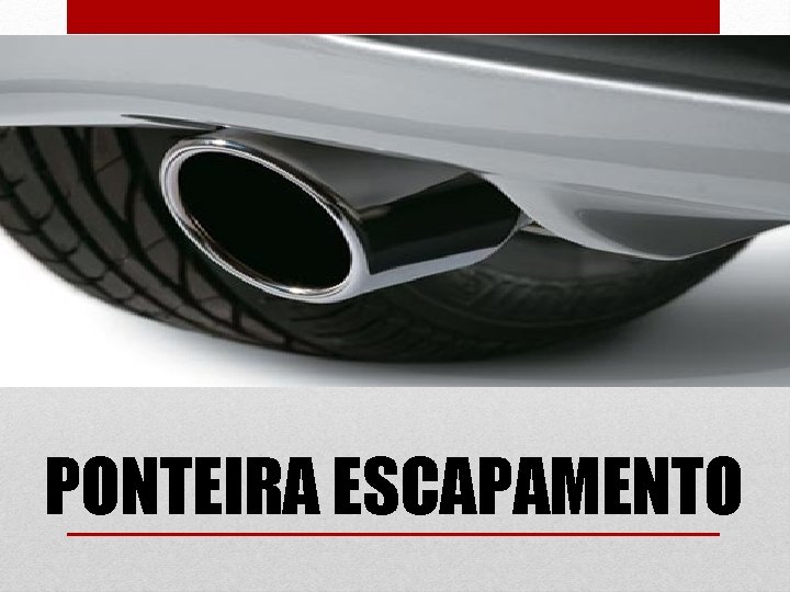PONTEIRA ESCAPAMENTO PONTEIRA ESCAPAMENTO