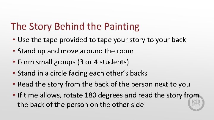 The Story Behind the Painting • Use the tape provided to tape your story