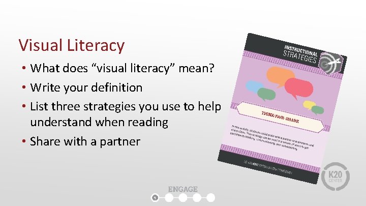 Visual Literacy • What does “visual literacy” mean? • Write your definition • List