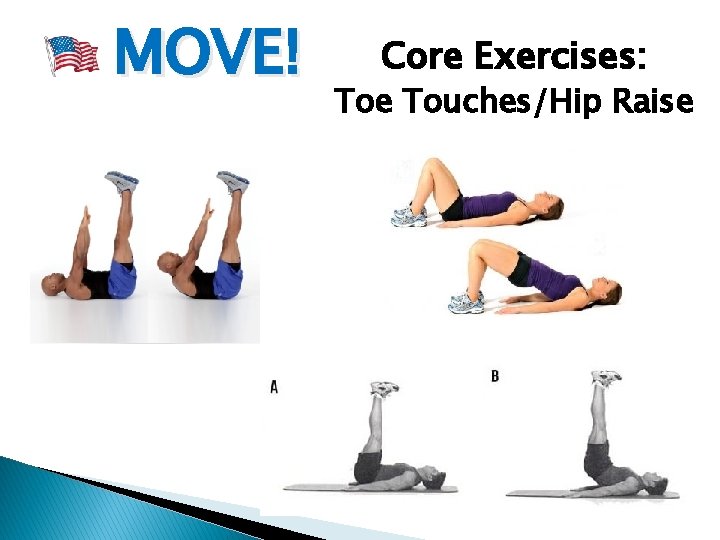 MOVE! Core Exercises: Toe Touches/Hip Raise 