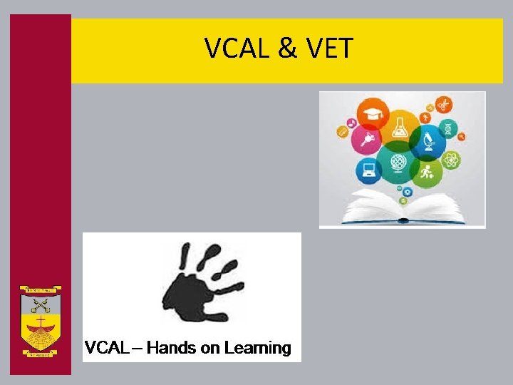 VCAL & VET 