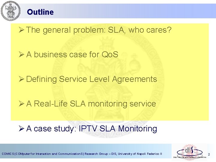 Outline Ø The general problem: SLA, who cares? Ø A business case for Qo.