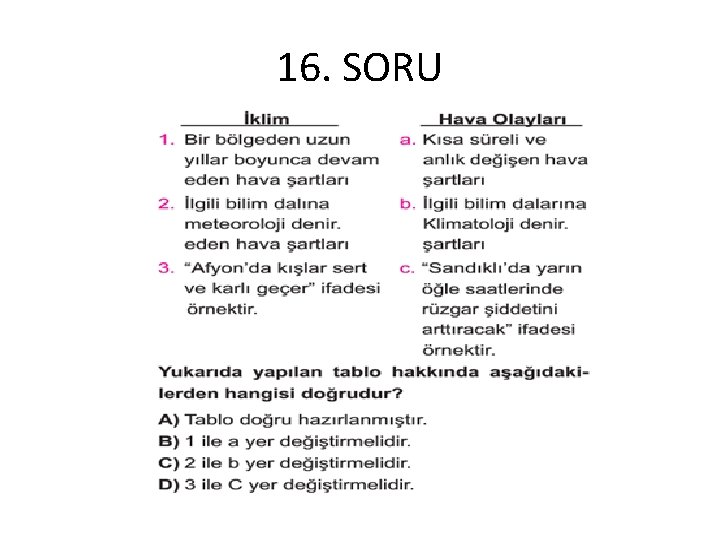 16. SORU 