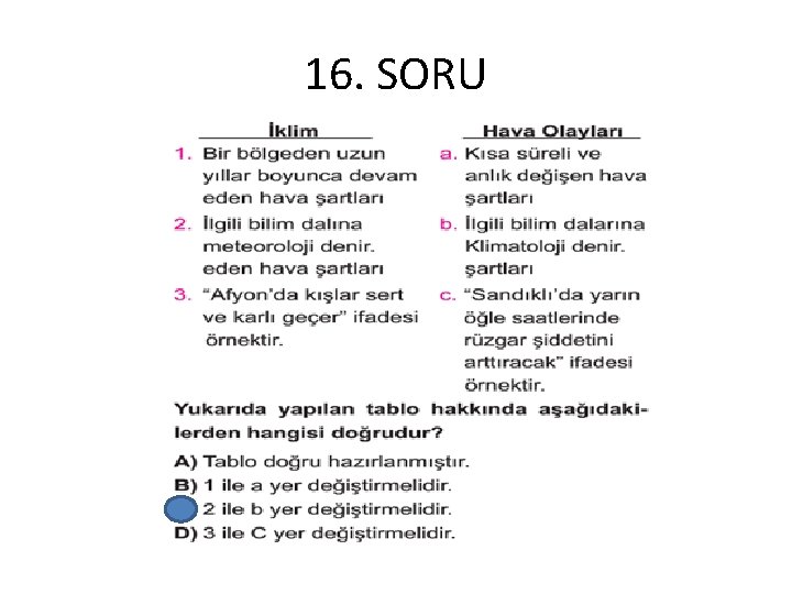 16. SORU 