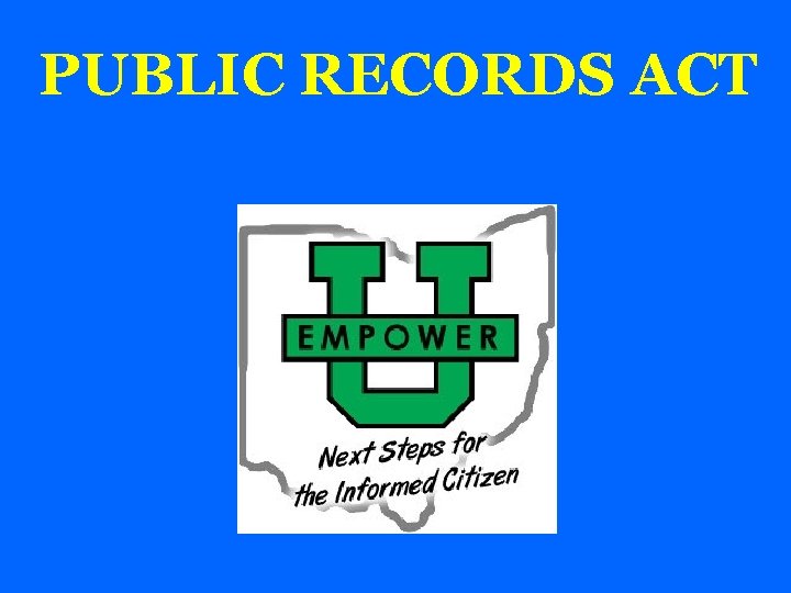 PUBLIC RECORDS ACT 