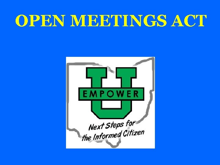 OPEN MEETINGS ACT 