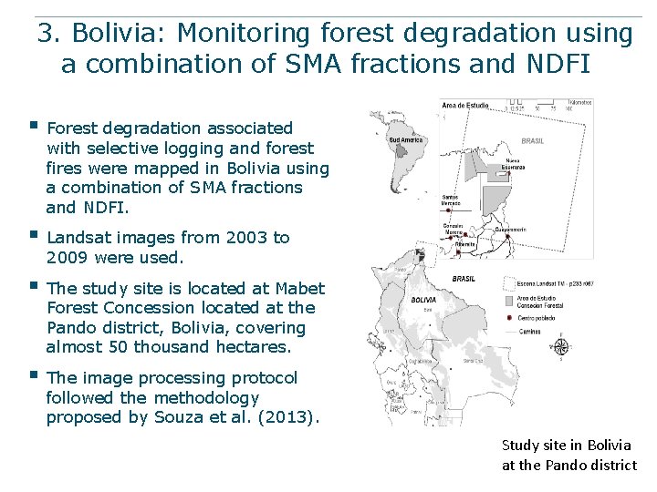 3. Bolivia: Monitoring forest degradation using a combination of SMA fractions and NDFI §
