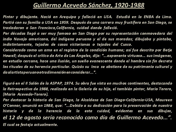 Guillermo Acevedo Sánchez, 1920 -1988 Pintor y dibujante. Nació en Arequipa y falleció en