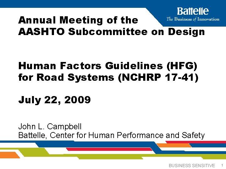 Annual Meeting of the AASHTO Subcommittee on Design Human Factors Guidelines (HFG) for Road