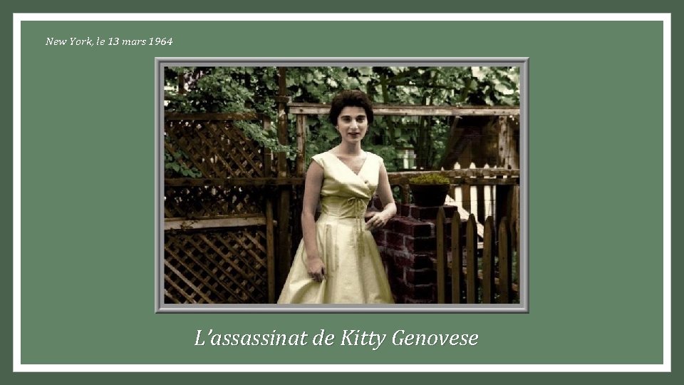 New York, le 13 mars 1964 L’assassinat de Kitty Genovese 