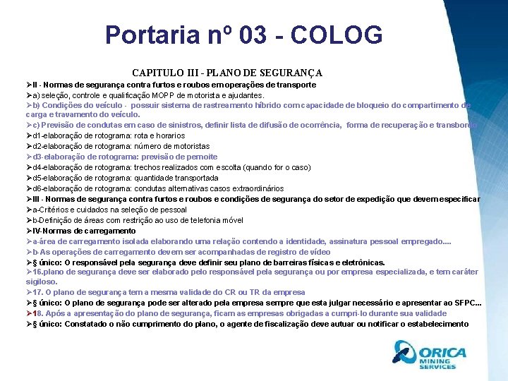 Portaria nº 03 - COLOG CAPITULO III - PLANO DE SEGURANÇA ØII - Normas