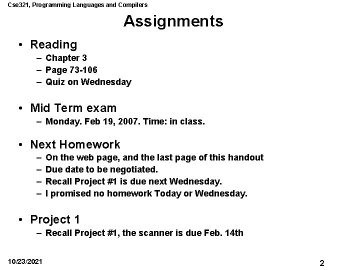 Cse 321, Programming Languages and Compilers Assignments • Reading – Chapter 3 – Page