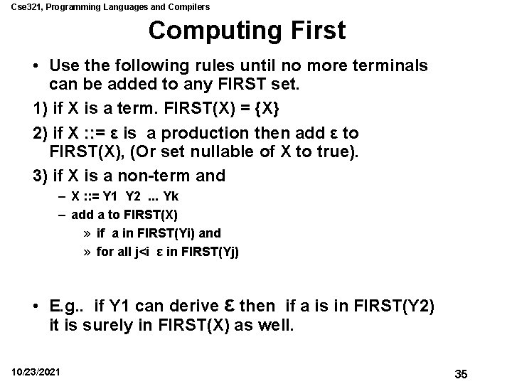 Cse 321, Programming Languages and Compilers Computing First • Use the following rules until