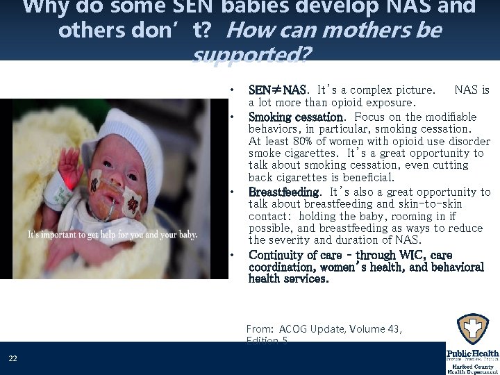 Why do some SEN babies develop NAS and others don’t? How can mothers be Why do some SEN babies develop NAS and others don’t? How can mothers be