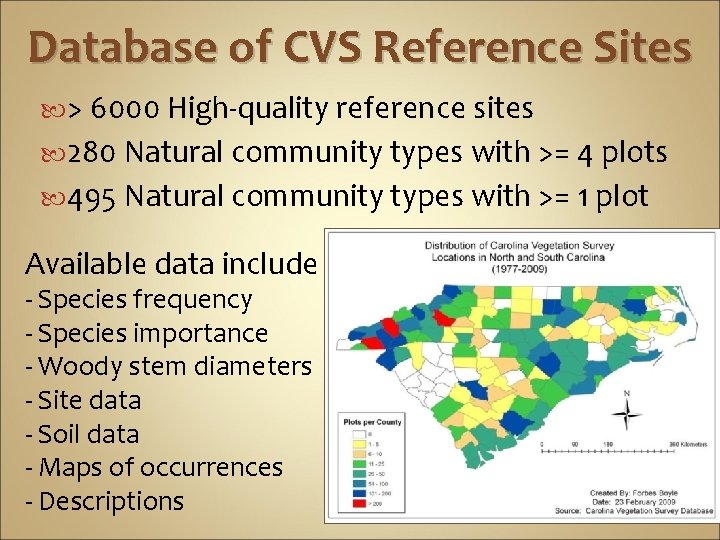 Database of CVS Reference Sites > 6000 High-quality reference sites 280 Natural community types