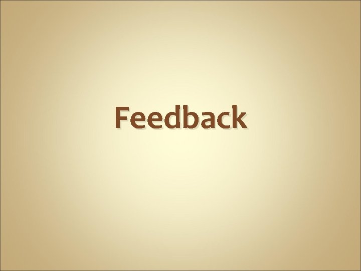 Feedback 