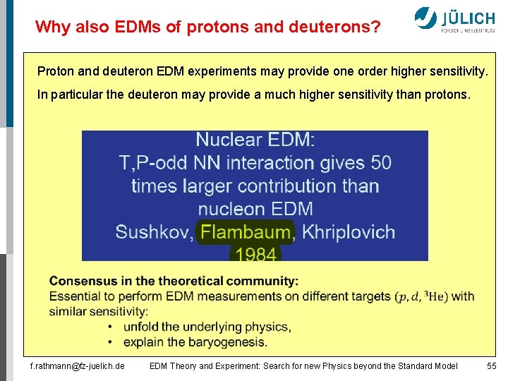 Why also EDMs of protons and deuterons? Proton and deuteron EDM experiments may provide