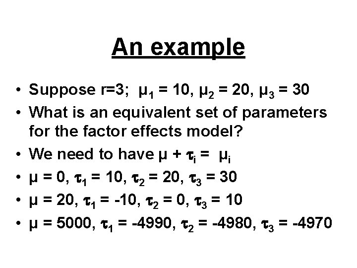 An example • Suppose r=3; μ 1 = 10, μ 2 = 20, μ