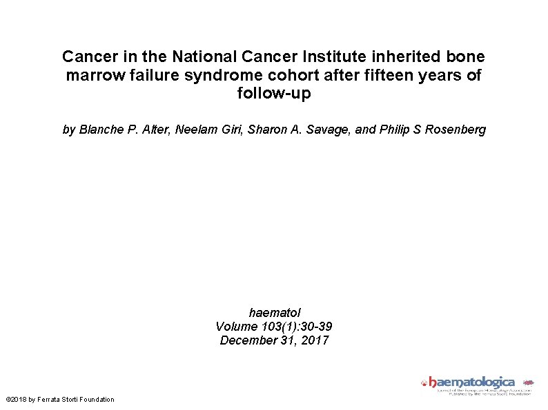 Cancer in the National Cancer Institute inherited bone marrow failure syndrome cohort after fifteen