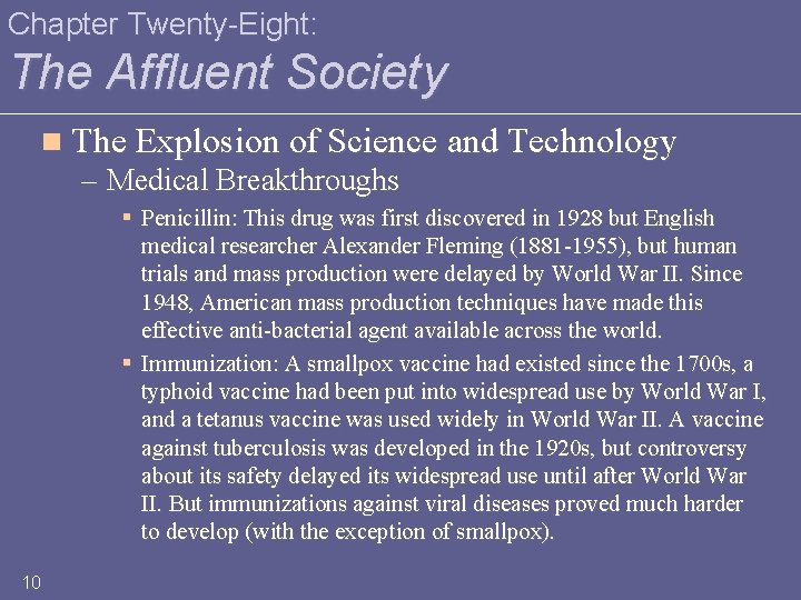 Chapter Twenty-Eight: The Affluent Society n The Explosion of Science and Technology – Medical