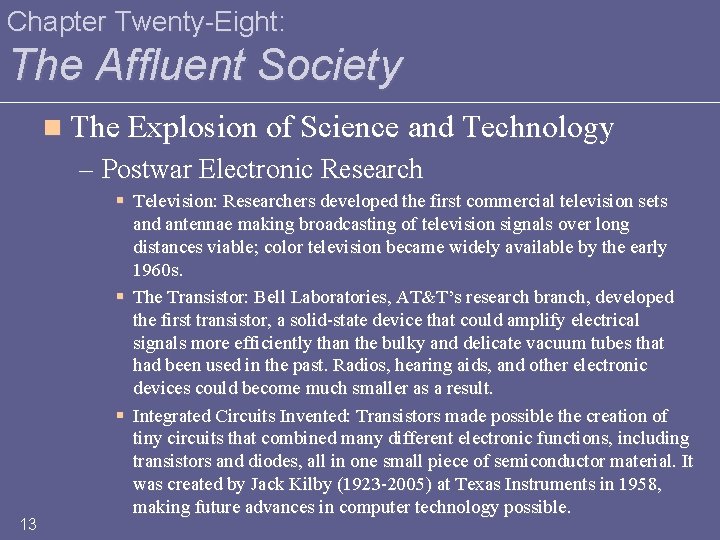 Chapter Twenty-Eight: The Affluent Society n The Explosion of Science and Technology – Postwar