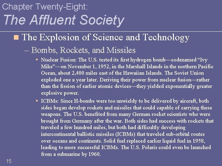 Chapter Twenty-Eight: The Affluent Society n The Explosion of Science and Technology – Bombs,