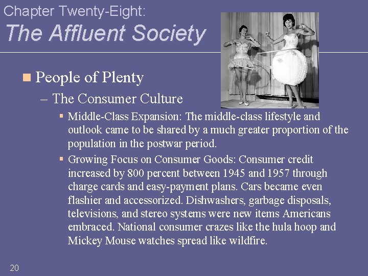Chapter Twenty-Eight: The Affluent Society n People of Plenty – The Consumer Culture §