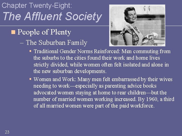 Chapter Twenty-Eight: The Affluent Society n People of Plenty – The Suburban Family §