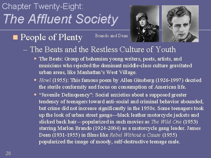 Chapter Twenty-Eight: The Affluent Society n People of Plenty Brando and Dean – The