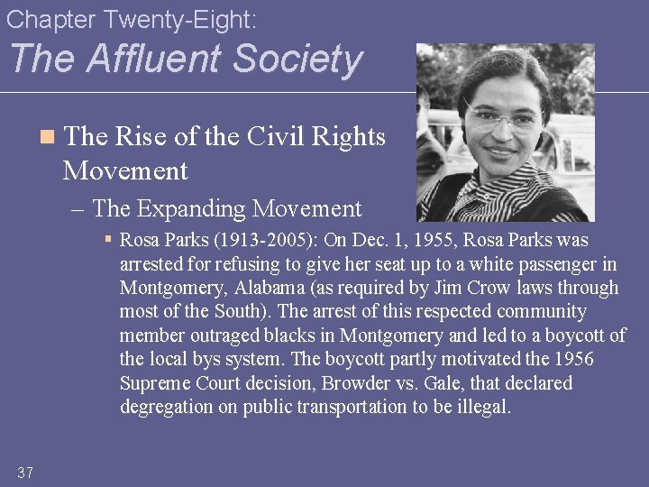 Chapter Twenty-Eight: The Affluent Society n The Rise of the Civil Rights Movement –