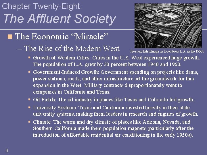 Chapter Twenty-Eight: The Affluent Society n The Economic “Miracle” – The Rise of the